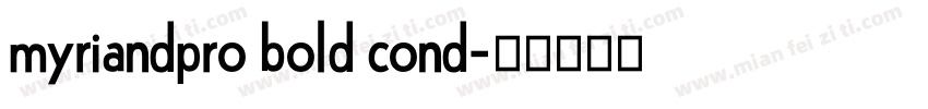 myriandpro bold cond字体转换